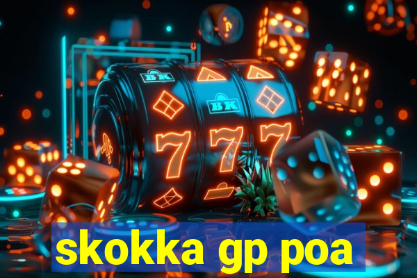 skokka gp poa